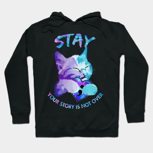 Cat Autism Heart Stay your story is not over Hoodie